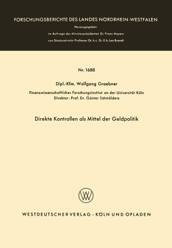 Direkte Kontrollen als Mittel der Geldpolitik von Graebner,  Wolfgang