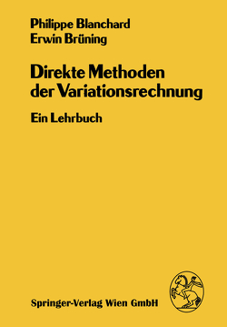 Direkte Methoden der Variationsrechnung von Blanchard,  Ph., Brüning,  E.