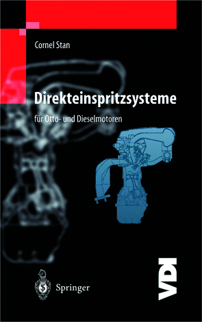 Direkteinspritzsysteme für Otto- und Dieselmotoren von Stan,  Cornel