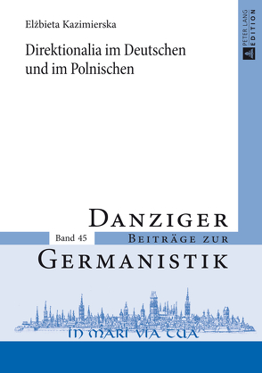 Direktionalia im Deutschen und im Polnischen von Kazimierska,  Elzbieta