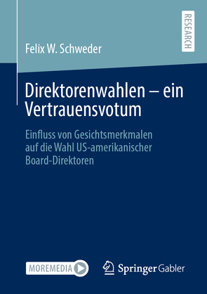 Direktorenwahlen – ein Vertrauensvotum von Schweder,  Felix W.