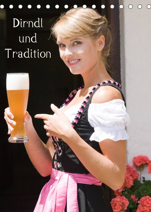 Dirndl und Tradition (Tischkalender 2022 DIN A5 hoch) von STphotography