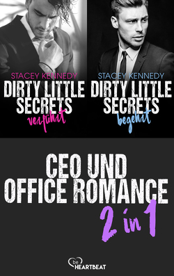 Dirty Little Secrets: Verführt & Begehrt von Kennedy,  Stacey