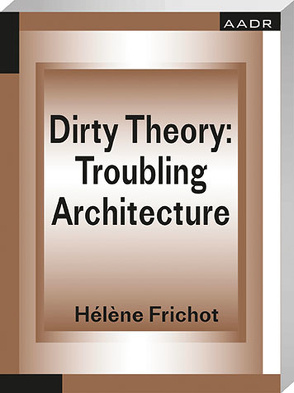 Dirty Theory von Frichot,  Héléne