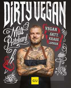 Dirty Vegan von Pritchard,  Matt