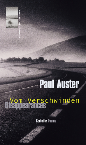 Disappearances – Vom Verschwinden von Auster,  Paul, Schmitz,  Werner