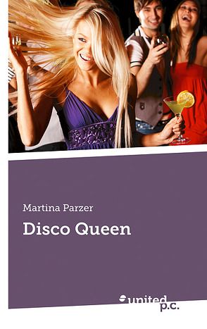 Disco Queen von Parzer,  Martina