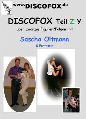 Discofox Figuren Teil ZY von Schmidt,  Walter