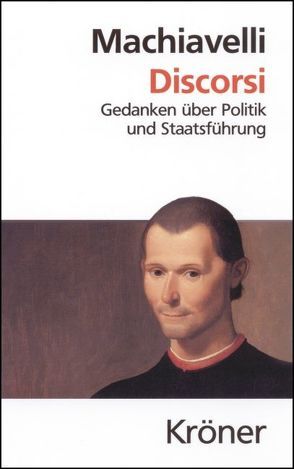 Discorsi von Machiavelli,  Niccolò, Münkler,  Herfried, Zorn,  Rudolf