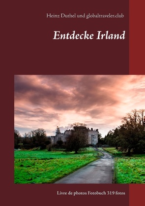 Entdecke Irland von Duthel,  Heinz