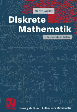 Diskrete Mathematik von Aigner,  Martin