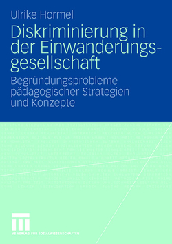 Diskriminierung in der Einwanderungsgesellschaft von Hormel,  Ulrike