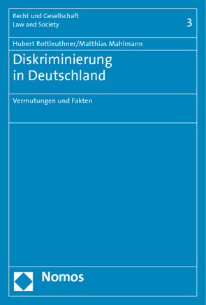 Diskriminierung in Deutschland von Kawamura,  Hiroki, Klose,  Alexander, Mahlmann,  Matthias, Mahr,  Jenny, Müller,  Ulrike, Rottleuthner,  Hubert, Schlaab,  Markus