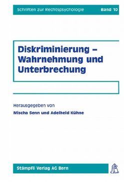 Diskriminierung – Wahrnehmung und Unterbrechung von Kühne,  Adelheid, Senn,  Mischa