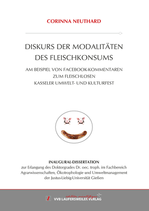 DISKURS DER MODALITÄTEN DES FLEISCHKONSUMS von Neuthard,  Corinna