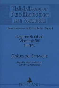 Diskurs der Schwelle von Biti,  Vladimir, Burkhart,  Dagmar