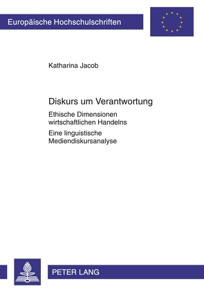 Diskurs um Verantwortung von Jacob,  Katharina