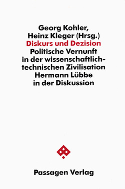 Diskurs und Dezision von Kleger,  Heinz, Kohler,  Georg