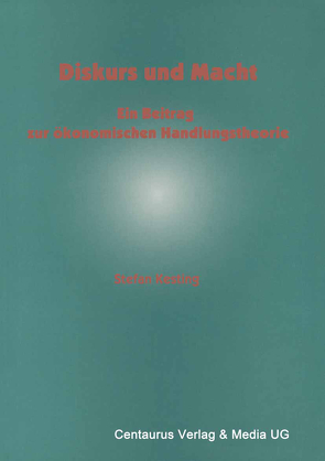 Diskurs und Macht von Kesting,  Stefan