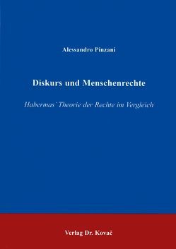 Diskurs und Menschenrechte von Pinzani,  Alessandro