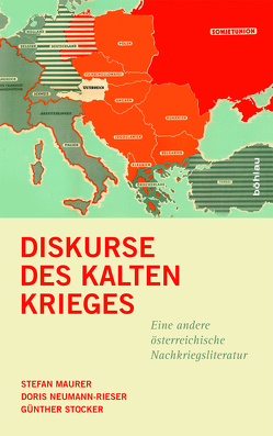 Diskurse des Kalten Krieges von Maurer,  Stefan, Neumann-Rieser,  Doris, Stocker,  Günther