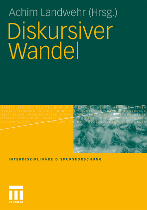 Diskursiver Wandel von Landwehr,  Achim