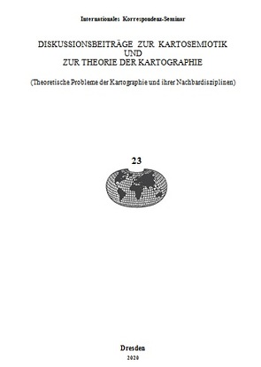 Diskussionsbeiträge zur Kartosemiotik und zur Theorie der Kartographie von Wolodtschenko,  Alexander