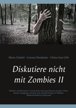 Diskutiere nicht mit Zombies II von Duthel,  Heinz