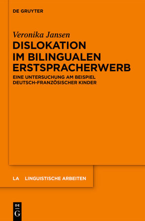 Dislokation im bilingualen Erstspracherwerb von Jansen,  Veronika