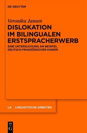 Dislokation im bilingualen Erstspracherwerb von Jansen,  Veronika