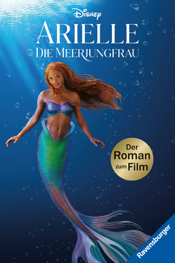 Disney Arielle: Der Roman zum Film