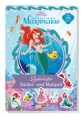 Disney Prinzessin: Arielle die Meerjungfrau – Zauberhafter Sticker- und Malspaß von Panini