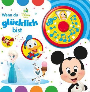 Disney Baby – Spieluhrbuch mit einer wunderschönen Melodie für Kleinkinder – Wenn du glücklich bist