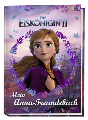 Disney Die Eiskönigin 2: Mein Anna-Freundebuch von Panini