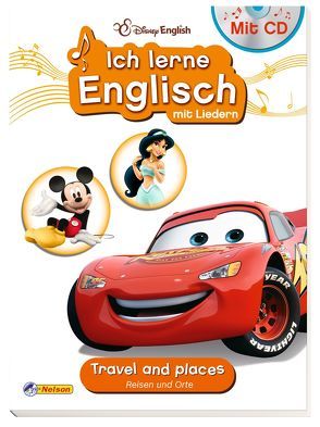 Disney Englisch: Travels and places / Reisen und Orte von Disney Enterprises,  Inc.