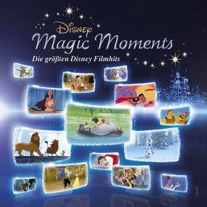 Disney Magic Moments – Die größten Disney Filmhits von Various Artists