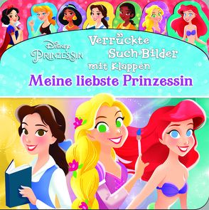 Verrückte Such-Bilder mit Klappen, Disney Prinzessin, Meine liebste Prinzessin