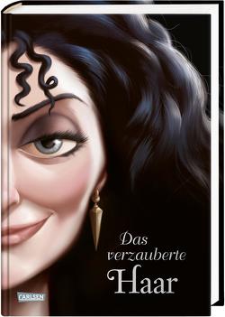 Disney. Villains 5: Das verzauberte Haar von Disney,  Walt, Kurtz,  Ellen, Valentino,  Serena