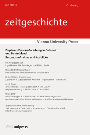 Displaced-Persons-Forschung in Österreich und Deutschland von Berking,  Amelie, Böhler,  Ingrid, Hagen,  Nikolaus, Lehar,  Philipp, Macher-Kroisenbrunner,  Heribert, Strobl,  Philipp, Tobias,  Jim G