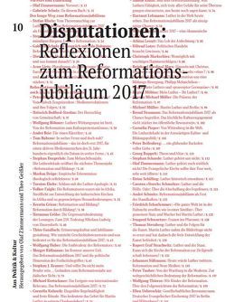 Disputationen von Bahr,  Petra, Bedford-Strohm,  Heinrich, Böhmer,  Wolfgang, Buhrow,  Tom, Dahmen,  Udo, Dorgerloh,  Stephan, Dröge,  Markus, Ehrke,  Torsten, Faigle,  Volker, Griese,  Kerstin, Gröhe,  Hermann, Gundlach,  Thies, Herbst,  Dieter Georg, Huber,  Wolfgang, Kardinal Marx,  Reinhard, Käßmann,  Margot, Kramer,  Stephan J., Kretschmer,  Michael, Kulawik,  Cornelia, Kunst,  Sabine, Lehmann,  Hartmann, Leppin,  Volker, Lexutt,  Athina, Lotze,  Hiltrud, Markschies,  Christoph, Möbius,  Regine, Möller,  Johann Michael, Mueller,  Michael, Neumann,  Bernd, Pieper,  Cornelia, Reifenberg,  Peter, Rhein,  Stefan, Ruppelt,  Georg, Schaede,  Stephan, Schilling,  Heinz, Schmelzer,  Carsten "Storch", Schmitz,  André, Schorlemmer,  Friedrich, Schulz,  Gabriele, Schwaetzer,  Irmgard, Sternberg,  Thomas, Strachwitz,  Rupert Graf, Süßmann,  Johannes, Tauber,  Peter, Thierse,  Wolfgang, Überscher,  Ellen, Zimmermann,  Olaf, Zowislo,  Stefan