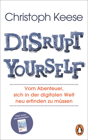 Disrupt Yourself von Keese,  Christoph