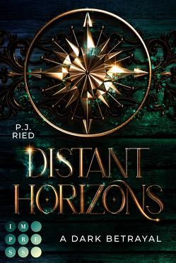 Distant Horizons 1: A Dark Betrayal von Ried,  P.J.