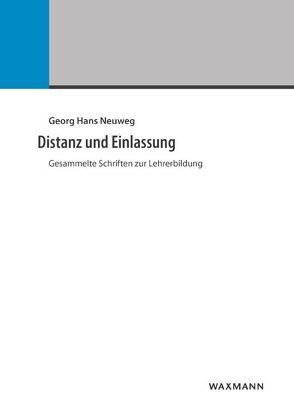 Distanz und Einlassung von Neuweg,  Georg Hans