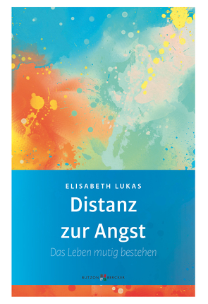 Distanz zur Angst von Lukas,  Elisabeth