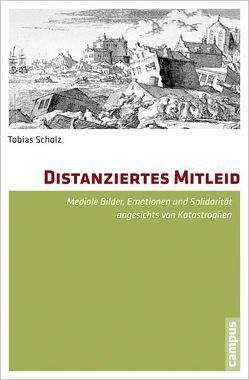 Distanziertes Mitleid von Scholz,  Tobias