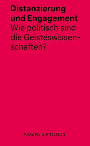 Distanzierung und Engagement von Bajohr,  Hannes, Banki,  Luisa, Gallus,  Alexander, Grésillon,  Boris, Kellerer,  Sidonie, Lepper,  Marcel, Salzborn,  Samuel, Savoy,  Bénédicte, Schauer,  Hendrikje