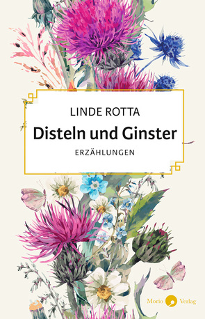 Disteln und Ginster von Rotta,  Linde