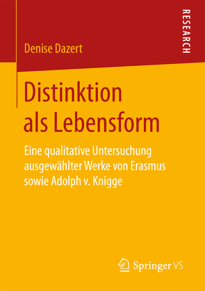 Distinktion als Lebensform von Dazert,  Denise