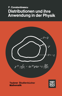 Distributionen und ihre Anwendung in der Physik von Constantinescu,  Florin