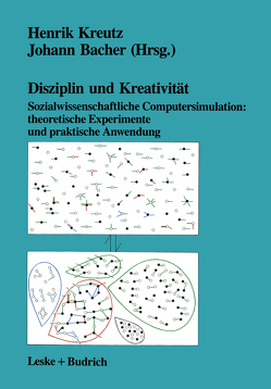 Disziplin und Kreativität von Bacher,  Johann, Kreutz,  Henrik